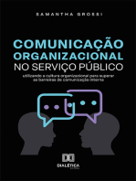 Comunicação Organizacional no Serviço Público:  utilizando a cultura organizacional para superar as barreiras de comunicação interna