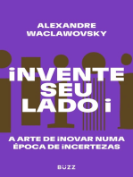 Invente seu lado i: A arte de inovar numa época de incertezas