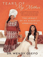 Tears of My Mother: The Legacy of My Nigerian Upbringing
