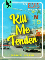 Kill Me Tender