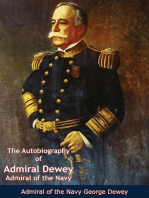 The Autobiography of Admiral Dewey: Admiral of the Navy