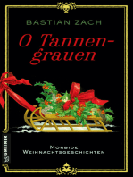 O Tannengrauen: Morbide Weihnachtsgeschichten