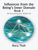Influences from the Being’s Inner Domain Book 1