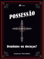 Possessão: Demônios ou doenças?