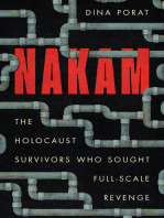 Nakam: The Holocaust Survivors Who Sought Full-Scale Revenge