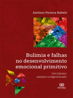 Bulimia e falhas no desenvolvimento emocional primitivo