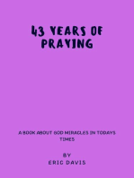 43 YEARS OF PRAYER