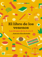 El libro de los venenos: Las drogas de la A a la Z