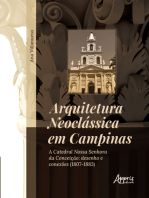 Arquitetura Neoclássica em Campinas: A Catedral Nossa Senhora da Conceição: Desenho e Conexões (1807-1883)