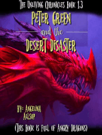 Peter Green and the Desert Disaster: This Book is Full of Angry Dragons