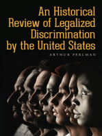 An Historical Review of Legalized Discrimination by the United States