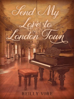 Send My Love to London Town