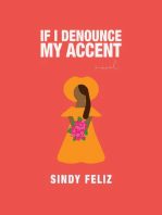 If I Denounce My Accent
