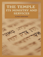 The Temple - Its Ministry and Services as they were at the time of Jesus Christ