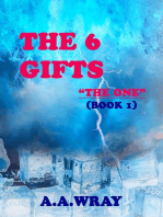 The 6 Gifts: The One - Book 1