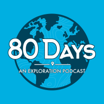 80 Days: An Exploration Podcast