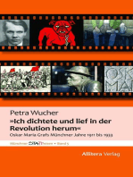 "Ich dichtete und lief in der Revolution herum": Oskar Maria Grafs Münchner Jahre 1911 bis 1933 - Münchner STATTreisen Band 5