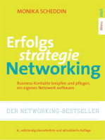 Erfolgsstrategie Networking: Business-Kontakte knüpfen, organisieren, ein eigenes Netzwerk aufbauen; 6., vollständig überarbeitete und aktualisierte Auflage