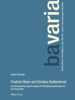 Friedrich Mann und Christian Buddenbrook: Eine literaturanthropologische Analyse der Fiktionalisierungsmechanismen bei Thomas Mann