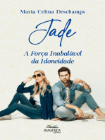 Jade: A Força Inabalável da Idoneidade