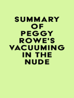 Summary of Peggy Rowe's Vacuuming in the Nude