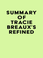 Summary of Tracie Breaux's Refined