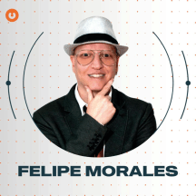 El Podcast de Felipe Morales