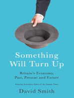 Something Will Turn Up: Britain’s Economy, Past, Present and Future