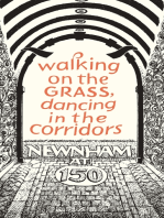Walking on the Grass, Dancing in the Corridors: Newnham at 150