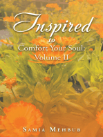 Inspired to Comfort Your Soul: Volume Ii