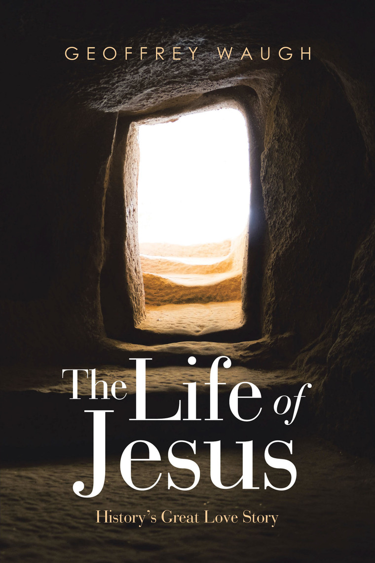 The Life of Jesus by Geoffrey Waugh - Ebook | Scribd
