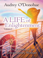 A LIFE of Enlightenment: The Journey of an Extraordinary Woman - 2nd Edition