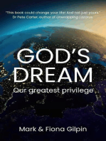 God's Dream: Our Greatest Privilege