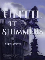 Until It Shimmers