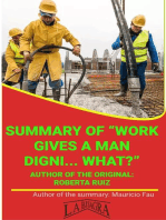 Summary Of "Work Gives A Man Digni... What?" By Roberta Ruiz: UNIVERSITY SUMMARIES
