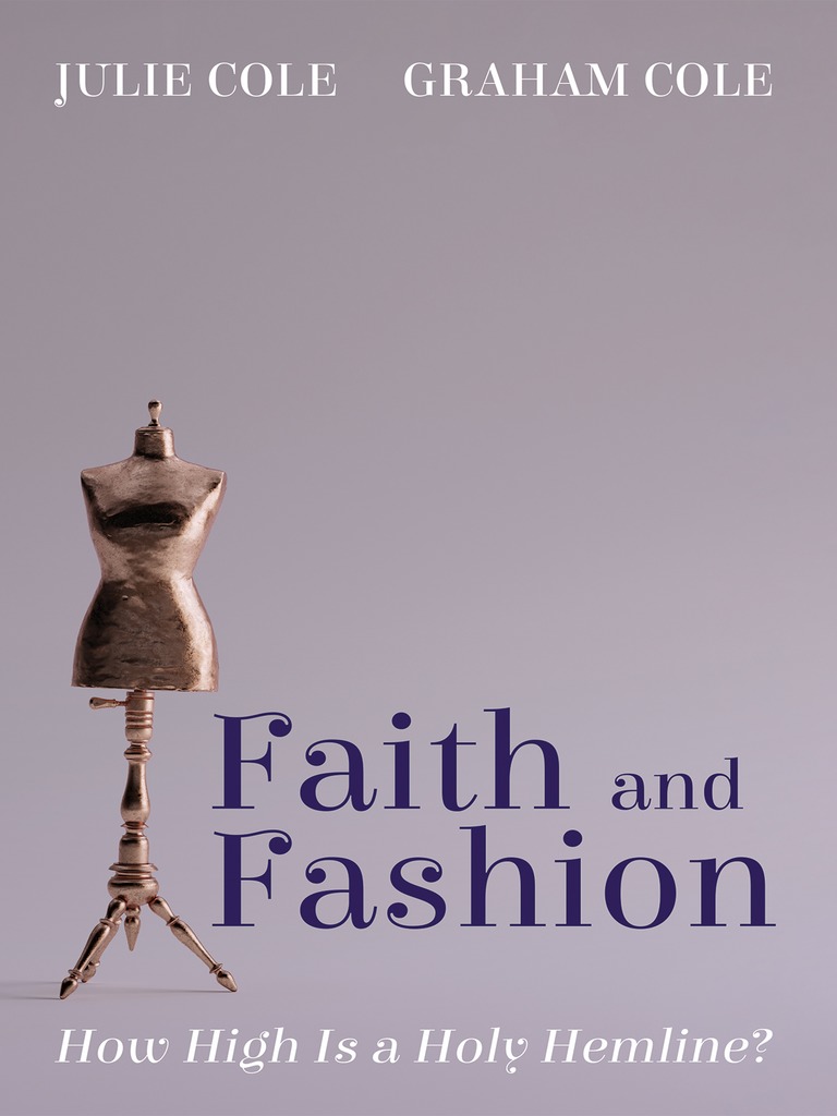 Faith and Fashion by Julie Cole, Graham Cole - Ebook