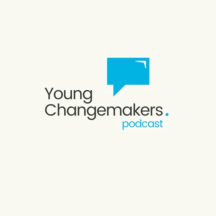 Young Changemakers Podcast