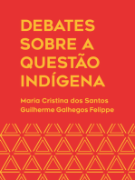Debates sobre a questão indígena
