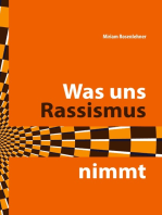 Was uns Rassismus nimmt