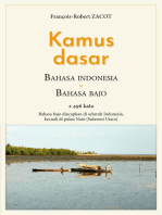 Kamus Dasar Bahasa Indonesia - Bahasa Bajo: Bahasa bajo diucapkan di seluruh Indonesia, kecuali di pulau Nain (Sulawesi Utara)