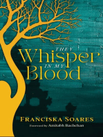 They Whisper in My Blood: A Portuguese-Indian family saga of love, lust, loss, and second chances.