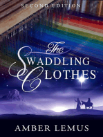 The Swaddling Clothes: Biblical Fiction Novella