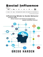 Social Influence - Influencing Minds to Guide Behavior