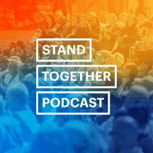 The Stand Together Podcast