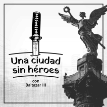 Una ciudad sin héroes