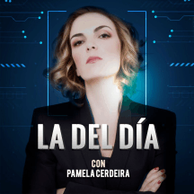 La del día, por Pamela Cerdeira