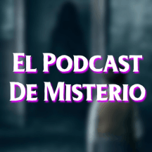 El Podcast de Misterio