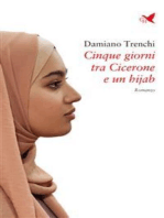 Cinque giorni tra Cicerone e un hijab