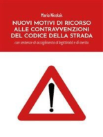 Nuovi Motivi di Ricorso alle Contravvenzioni del Codice della Strada