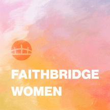 Faithbridge Women